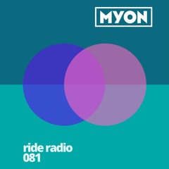 Ride Radio 081 With Myon