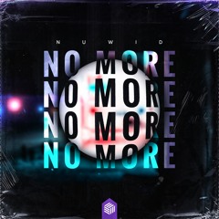 Nuwid - No More
