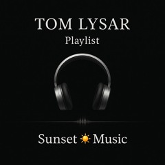Sunset ☀️ Music