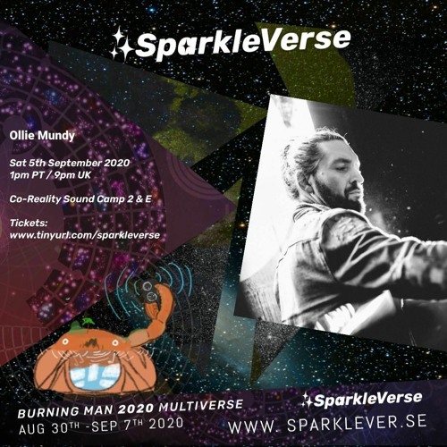 Ollie Mundy - SPARKLEVERSE Co-Reality Sound Burning Man 2020 by