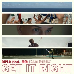 Diplo Get It Right ( FALM Remix )