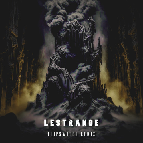 BELLATRXX - LESTRANGE (FLIPSWITCH REMIX) [DIRECT DL]