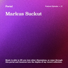 Portal Episode 21 by Markus Suckut