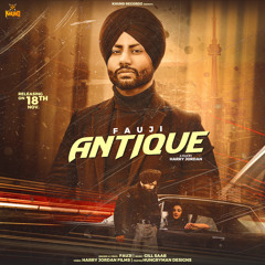 Antique - Hasan Tasauli | Gill Saab Music | New Punjabi Songs 2021