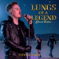 Lungs of a Legend (Dance Version)
