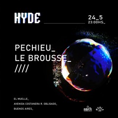Pechieu @ HYDE - May 2022