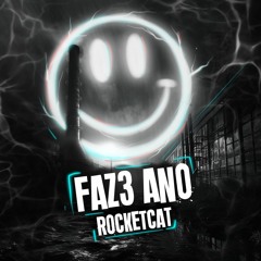 FAZ3 ANO - RocketCat