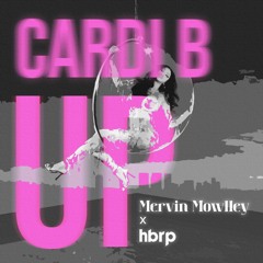 Up (hbrp X Mervin Mowlley Edit)