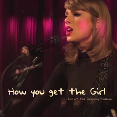 Taylor Swift - How You Get The Girl (Live at The GRAMMY Museum)