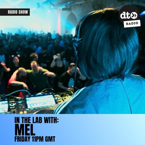 In The Lab With MEL   - Live @ The Steel Yard - Virus 25 x 20 years of Blackout