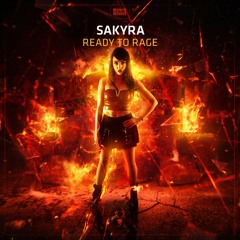 Sakyra - Ready To Rage (Radio Edit)