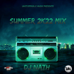DJ NATH - SUMMER 2K22 MIX