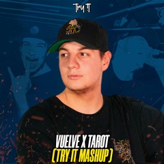 Vuelve x Tarot (Try It Mashup 130-118Bpm) | Bad Bunny, Daddy Yankee x Bad Bunny, Jhay Cortez