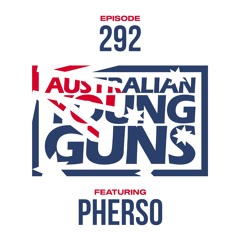 Australian Young Guns | Episode 292 | Pherso