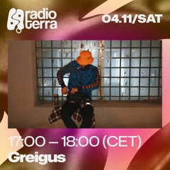GREIGUS | 04.11.2023 | RADIO TERRA X BAZA