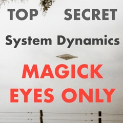 Top Secret / Magick Eyes Only