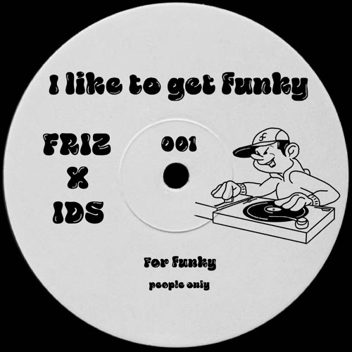 I like to get funky | BELTER X IDS |