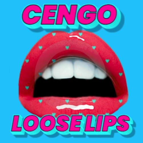Stream Cengo "LOOSE LIPS" (Preview by Cengo Listen online for free on