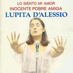 (Balada)Lupita D'Alessio (Mix)