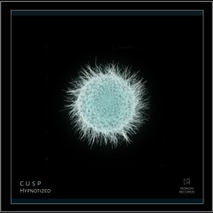 Cusp -Hypnotized