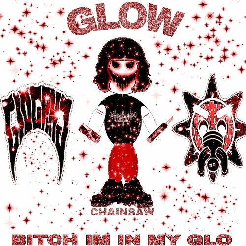 Chainsaw - Glow