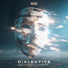 Dialective - Move Your Feet