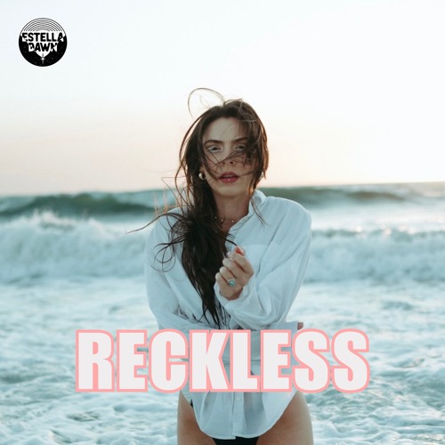 Reckless