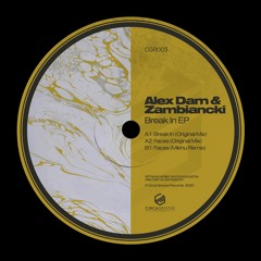 Alex Dam & Zambiancki - Break In (Original Mix)