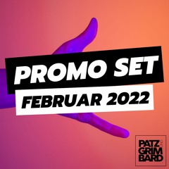 Patz & Grimbard - Promo Set Februar 2022