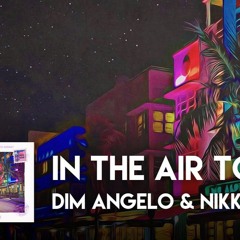 Dim_Angelo_Nikko_Sunset - In_The_Air_Tonight