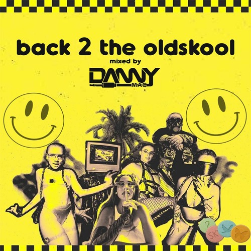 Back 2 The OldSkool mix
