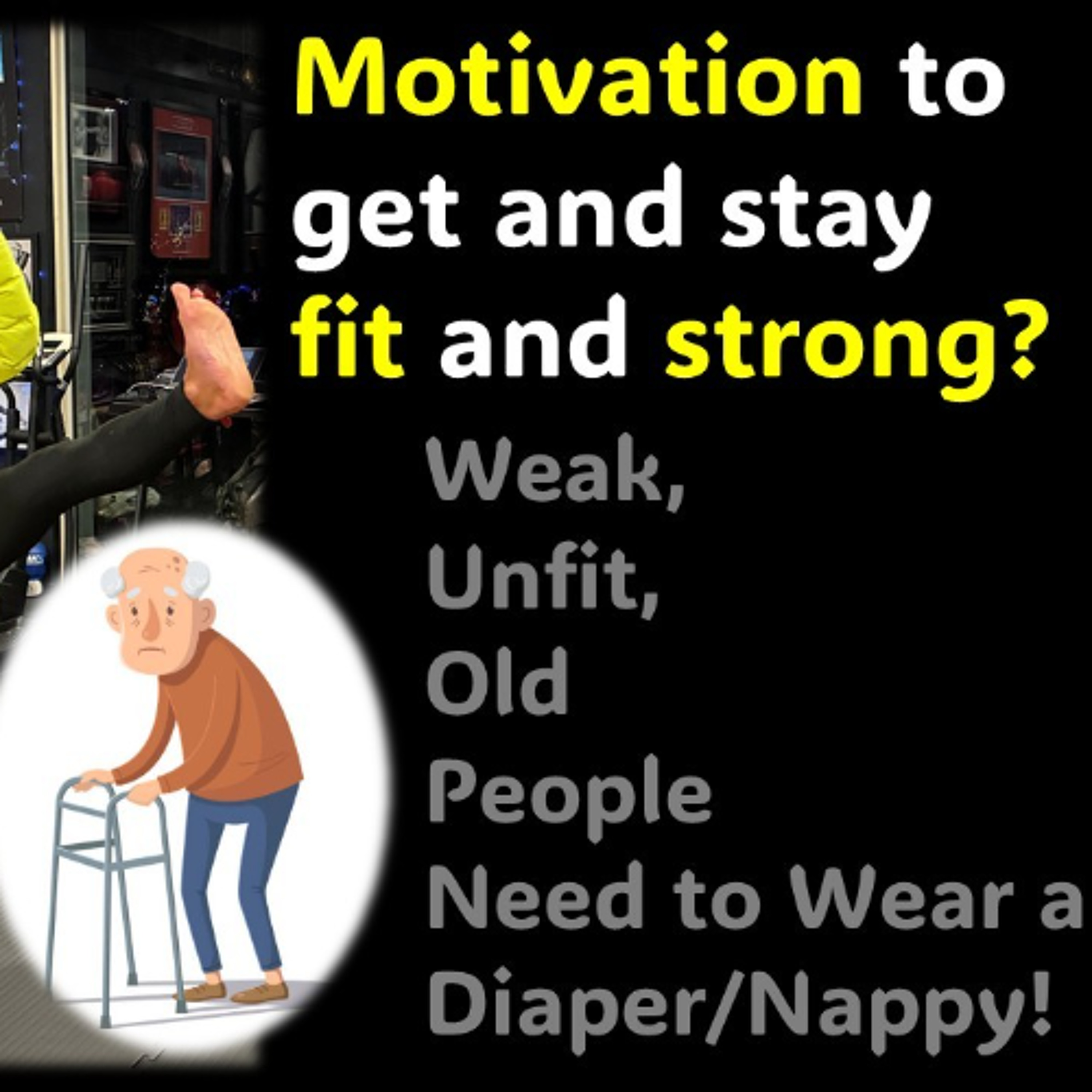 Wearing a Diaper Nappy…Motivation to get and stay strong
