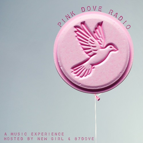 Pink Dove Radio Ep.001