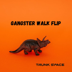 Gangster Walk Flip