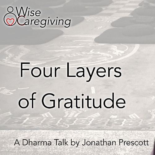 Four Layers of Gratitude