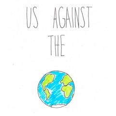 Us Against the World