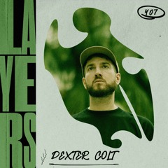 LAYER #407 | Dexter Colt