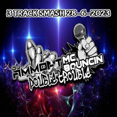 3 TRACK SMASH DOUBLE TROUBLE SESSION 177 BPM