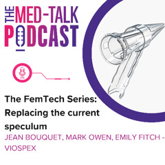 The FemTech Series: Replacing the current speculum