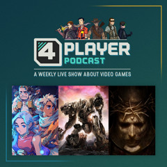 4Player Podcast #767 - The Good News, Bad News Show (Armored Core VI: Fires of Rubicon, Blasphemous 2, Sea of Stars, and More!)