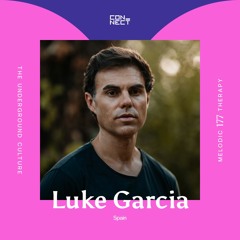 Luke Garcia @ Melodic Therapy #177 - Spain