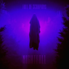 Full of Scorpions - Nightfall
