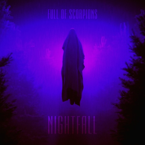 Full of Scorpions - Nightfall