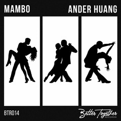 Ander Huang - Mambo (Radio Edit)