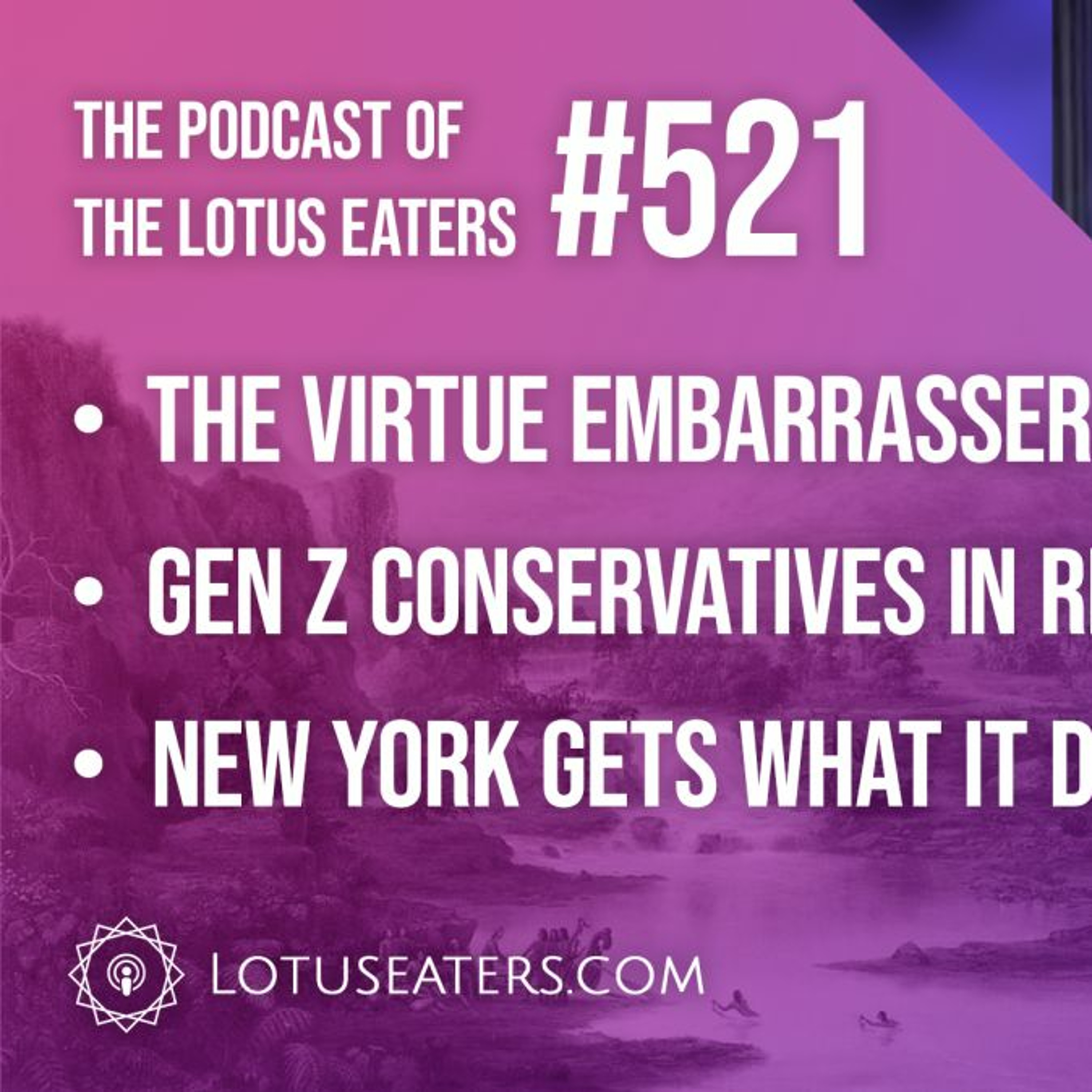 The Podcast of the Lotus Eaters #521