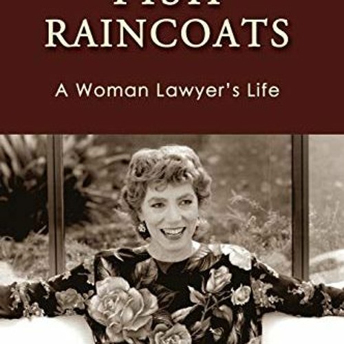 View EPUB ✅ Fish Raincoats: A Woman Lawyer's Life (Journeys & Memoirs) by  Barbara Ba