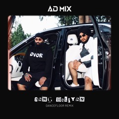 Gang Boliyan Remix (A.D Mix)