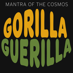 Gorilla Guerilla (Extended Mix)