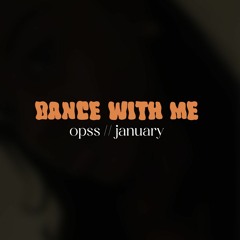 dance with me - january mix