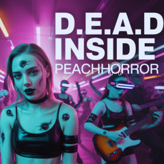 D.E.A.D. inside
